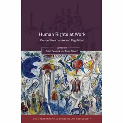 ISBN Human Rights at Work (Perspectives on Law and Regulation), Loi, Anglais, Couverture rigide, 636 pages