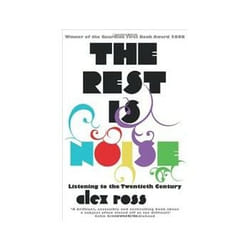 ISBN Rest Is Noise: Listening to the Twentieth Century livre Musique Anglais