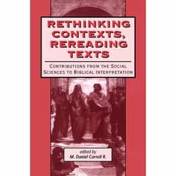 ISBN Rethinking Contexts, Rereading Texts (Contributions from the Social Sciences to Biblical Interpretation), Religion, Angl ...