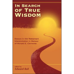 ISBN In Search of True Wisdom (Essays in Old Testament Interpretation in Honour of Ronald E. Clements) livre Religion Anglais Couverture rigide