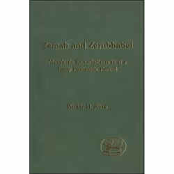 ISBN Zemah and Zerubbabel (Messianic Expectations in the Early Postexilic Period), Religion, Anglais, Couverture rigide, 290  ...