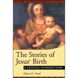 ISBN Stories of Jesus' Birth (A Critical Introduction)