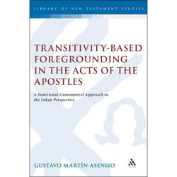 ISBN Transitivity-Based Foregrounding in the Acts of the Apostles (A Functional-Grammatical Approach to the Lukan Perspective) livre Anglais Couverture rigide 288 pages