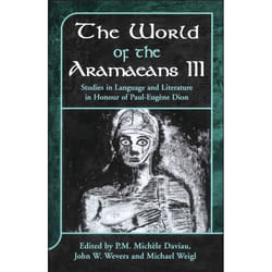 ISBN The World of the Aramaeans (Studies in Honour of Paul-Eugène Dion, Volume 3) livre Religion Anglais Couverture rigide 312 pages