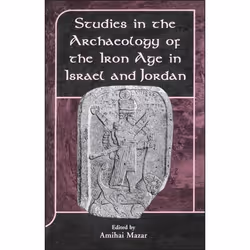 ISBN Studies in the Archaeology of the Iron Age in Israel and Jordan, Religion, Anglais, Couverture rigide, 346 pages