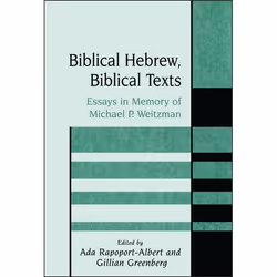 ISBN Biblical Hebrew, Biblical Texts (Essays in Memory of Michael P. Weitzman), Anglais, Couverture rigide, 530 pages