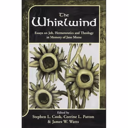 ISBN The Whirlwind (Essays on Job, Hermeneutics and Theology in Memory of Jane Morse), Religion, Anglais, Couverture rigide,  ...