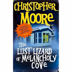 Orbit LUST LIZARD OF MELANCHOLY COVE, THE, Anglais, 336 pages