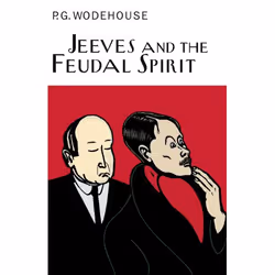 ISBN Jeeves And The Feudal Spirit, Anglais, 240 pages