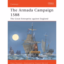 ISBN The Armada Campaign 1588, Anglais, Livre broché, 96 pages