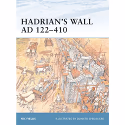 ISBN Hadrian’s Wall AD 122–410, Anglais, Livre broché, 64 pages