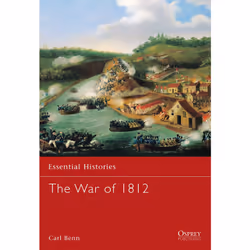 ISBN The War of 1812, Anglais, Livre broché, 96 pages