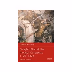 ISBN Genghis Khan and the Mongol Conquests 1190-1400, politique, Anglais, 96 pages