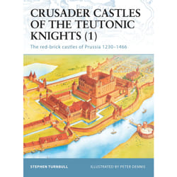 ISBN Crusader Castles of the Teutonic Knights (1)