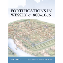 ISBN Fortifications in Wessex c. 800–1066, Anglais, Livre broché, 64 pages