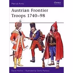 ISBN Austrian Frontier Troops, 1740-98, histoire, Anglais, 48 pages