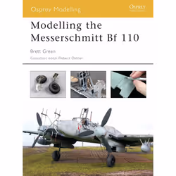 ISBN Modelling the Messerschmitt Bf 110, Anglais, Livre broché, 80 pages