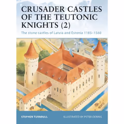 ISBN Crusader Castles of the Teutonic Knights (2), Anglais, Livre broché, 64 pages