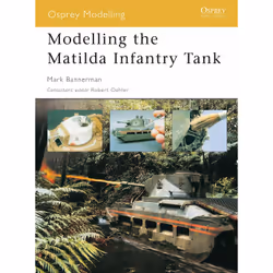 ISBN Modelling the Matilda Infantry Tank, Anglais, Livre broché, 80 pages
