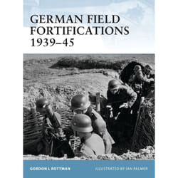ISBN German Field Fortifications 1939–45