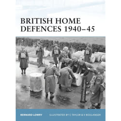 ISBN British Home Defences 1940–45