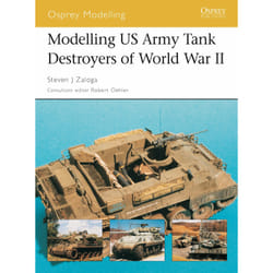 ISBN Modelling US Army Tank Destroyers of World War II