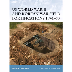 ISBN US World War II and Korean War Field Fortifications 1941–53, Anglais, Livre broché, 64 pages
