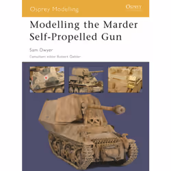 ISBN Modelling the Marder Self-Propelled Gun, Anglais, Livre broché, 80 pages