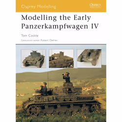 ISBN Modelling the Early Panzerkampfwagen IV, Anglais, Livre broché, 80 pages