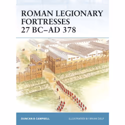 ISBN Roman Legionary Fortresses 27 BC–AD 378, Anglais, Livre broché, 64 pages