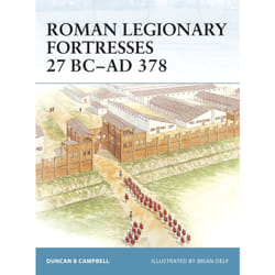 ISBN Roman Legionary Fortresses 27 BC–AD 378