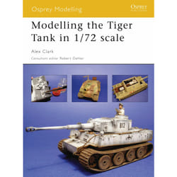 ISBN Modelling the Tiger Tank in 1/72 scale