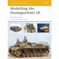 ISBN Modelling the Sturmgeschütz III, Anglais, Livre broché, 80 pages