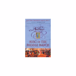 Dolphin Publishing ARTHUR: KING OF THE MIDDLE MARCH, Anglais, Livre broché, 396 pages