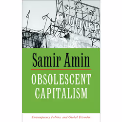 ISBN Obsolescent Capitalism, Anglais, Livre broché, 208 pages