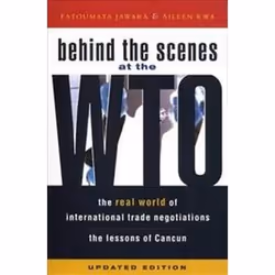 ISBN Behind the Scenes at the WTO : Real World of International Trade Negotiations/Lessons of Cancun, histoire, Anglais