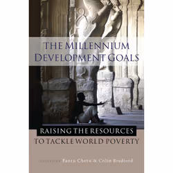 ISBN The Millennium Development Goals, Anglais, Livre broché, 256 pages