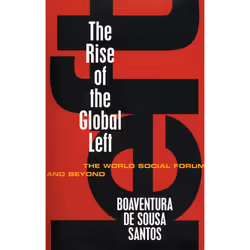 ISBN The Rise of the Global Left, Anglais, Livre broché, 240 pages