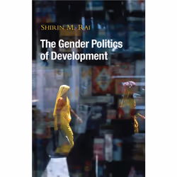 ISBN The Gender Politics of Development, Anglais, Livre broché, 224 pages