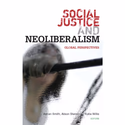 ISBN Social Justice and Neoliberalism, Anglais, Couverture rigide, 272 pages