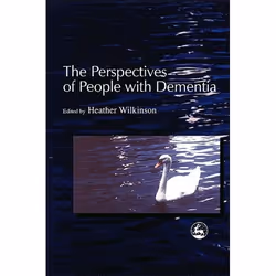 UBC Press The Perspectives of People with Dementia, Livre broché, 256 pages