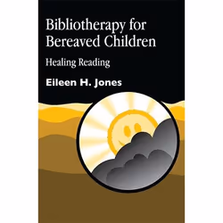 UBC Press Bibliotherapy for Bereaved Children, Livre broché, 144 pages