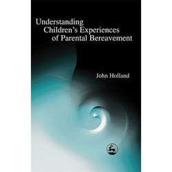 UBC Press Understanding Children's Experiences of Parental Bereavement livre