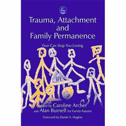 UBC Press Trauma, Attachment and Family Permanence, Livre broché, 336 pages