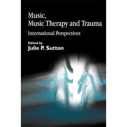 UBC Press Music, Music Therapy and Trauma livre