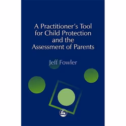 UBC Press A Practitioners' Tool for Child Protection and the Assessment of Parents, Livre broché, 256 pages