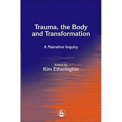 UBC Press Trauma, the Body and Transformation livre
