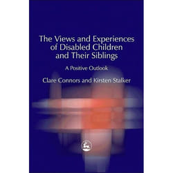 UBC Press The Views and Experiences of Disabled Children and Their Siblings livre