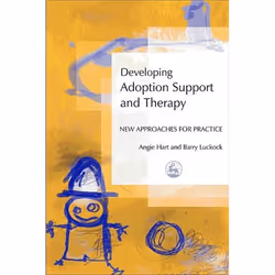 UBC Press Developing Adoption Support and Therapy, Livre broché, 196 pages