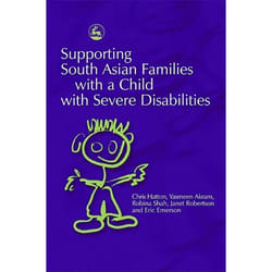 UBC Press Supporting South Asian Families with a Child with Severe Disabilities livre